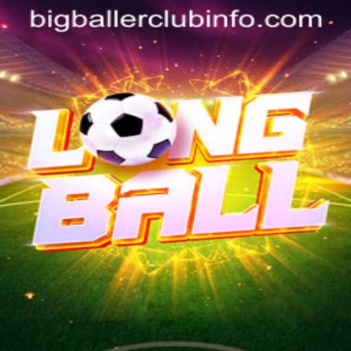 LongBall: The Latest Sensation in Sports Gaming by BigBallerClub